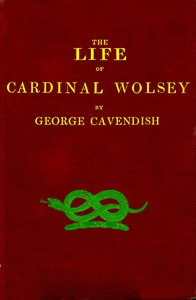 Cover of The Life of Cardinal Wolsey
