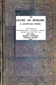 Cover of The Laird of Norlaw; A Scottish Story