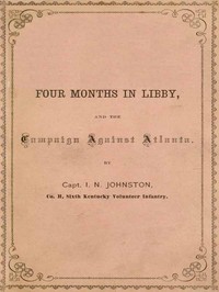 Cover of Four Months in Libby and the Campaign Against Atlanta