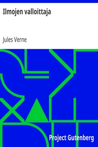 Cover of Ilmojen valloittaja