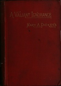 A Valiant Ignorance; vol. 2 of 3