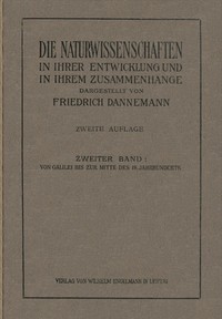 Cover of Die Naturwissenschaften in ihrer Entwicklung und in ihrem Zusammenhange, II. Band