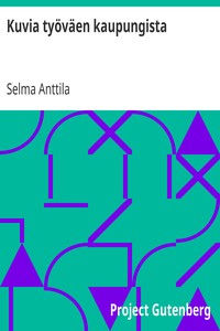 Kuvia työväen kaupungista