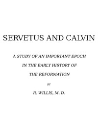 Servetus and Calvin