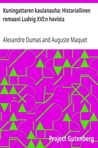 Cover of Kuningattaren kaulanauha: Historiallinen romaani Ludvig XVI:n hovista