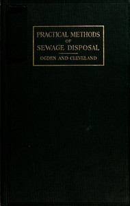 Cover of Practical Methods of Sewage Disposal for Residences, Hotels and Institutions
