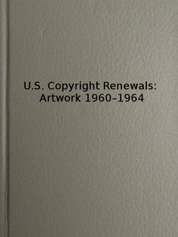 Cover of U.S. Copyright Renewals: Artwork 1960-1964