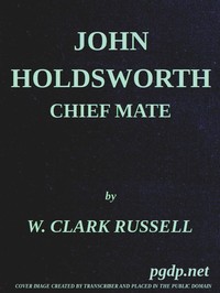 Cover of John Holdsworth, Chief Mate