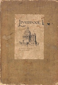 Cover of Liverpool: A Sketch Book