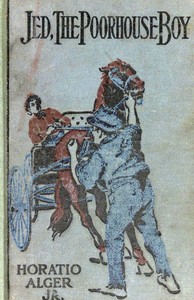 Cover of Jed, the Poorhouse Boy