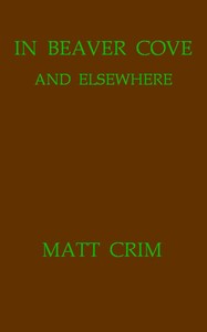 Cover of In Beaver Cove and Elsewhere