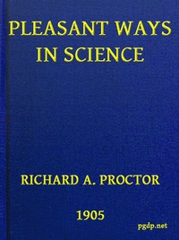 Cover of Pleasant Ways in Science