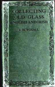 Cover of Collecting Old Glass, English and Irish