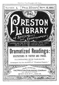 Cover of Dramatized Readings: Recitations in Poetry and Prose, Illustrated with Tableaux