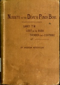 Cover of Nuggets in the Devil's Punch Bowl, and Other Australian Tales