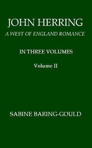 Cover of John Herring: A West of England Romance. Volume 2 (of 3)