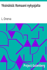 Cover of Yksinäisiä: Romaani nykyajalta