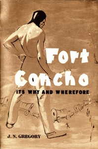 Cover of Fort Concho: Its Why and Wherefore