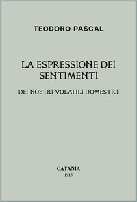 La espressione dei sentimenti dei nostri volatili domestici