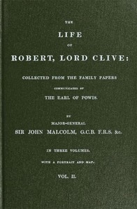 The Life of Robert, Lord Clive, Vol. 2 (of 3)