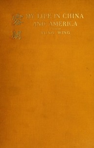 Cover of My Life in China and America