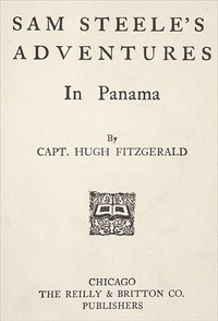 Cover of Sam Steele's Adventures in Panama