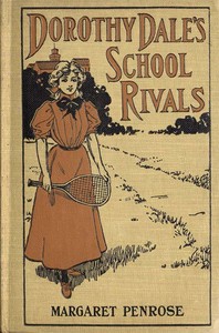Cover of Dorothy Dale's School Rivals