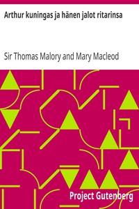 Cover of Arthur kuningas ja hänen jalot ritarinsa