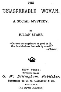 Cover of The Disagreeable Woman: A Social Mystery