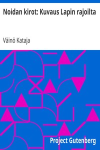 Cover of Noidan kirot: Kuvaus Lapin rajoilta