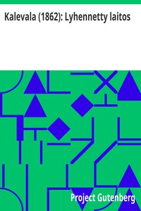 Cover of Kalevala (1862): Lyhennetty laitos