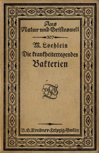 Cover of Die krankheiterregenden Bakterien