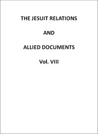 Cover of The Jesuit Relations and Allied Documents, Vol. 8: Quebec, Hurons, Cape Breton, 1634-1636