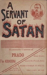 Cover of A servant of Satan: Romantic career of Prado the assassin