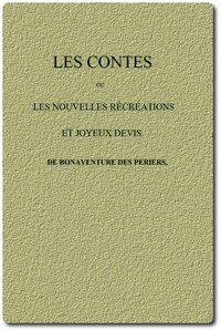 Cover of Les Contes; ou, Les nouvelles récréations et joyeux devis