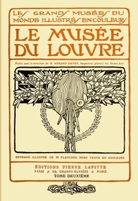 Cover of Le musée du Louvre, tome 2 (of 2)
