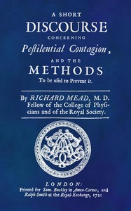 Cover of A Short Discourse Concerning Pestilential Contagion, and the Methods to Be Used to Prevent It