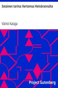 Cover of Sotainen tarina: Kertomus Heinärannalta