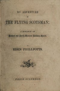 Cover of My Adventure in the Flying Scotsman; A Romance of London and North-Western Railway Shares