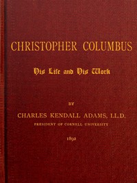 Cover of Christopher Columbus: His Life and His Work