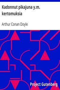 Cover of Kadonnut pikajuna y.m. kertomuksia