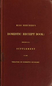 Cover of Miss Beecher's Domestic Receipt Book