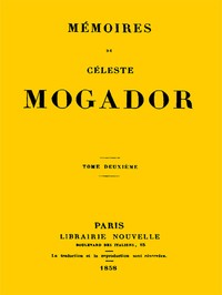 Mémoires de Céleste Mogador, Volume 2