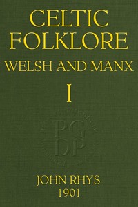 Cover of Celtic Folklore: Welsh and Manx (Volume 1 of 2)