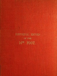 Cover of Historical Record of the Sixteenth, or, the Bedfordshire Regiment of Foot
