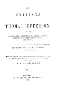 The Writings of Thomas Jefferson, Vol. 6 (of 9)