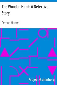 Cover of The Wooden Hand: A Detective Story