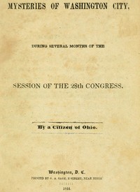 Cover of Mysteries of Washington City, during Several Months of the Session of the 28th Congress