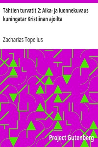 Cover of Tähtien turvatit 2: Aika- ja luonnekuvaus kuningatar Kristiinan ajoilta