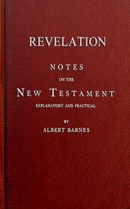Cover of Notes on the New Testament, Explanatory and Practical: Revelation